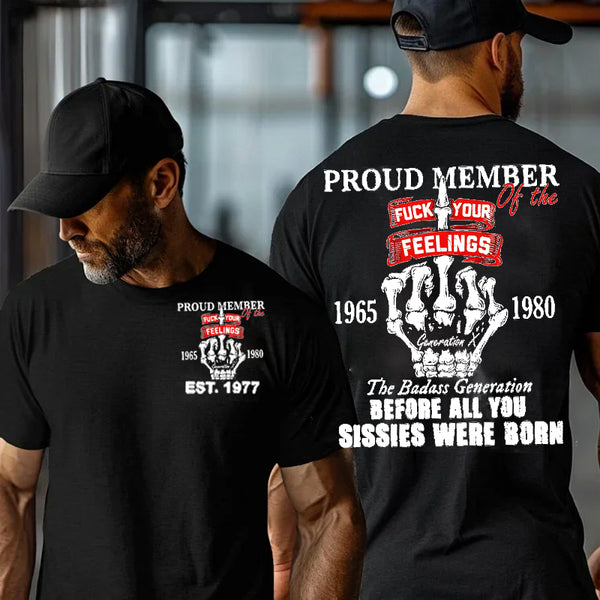 Custom Gen X The Badass Generation Est 1965-1980 T-shirt, Gen X  FAFO T-Shirt